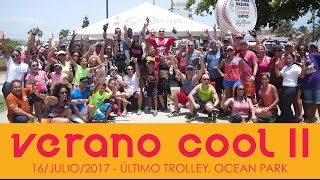 Verano Cool 2017 de World Fitness Centers  16 de julio Ocean Park [upl. by Arik]