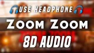 ZOOM ZOOM 8D Audio  Salman Khan  zoom zoom 3D Song  Radhe  8d Songs [upl. by Fredek]