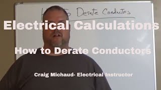 Derating of Conductors Explained [upl. by Nanahs]