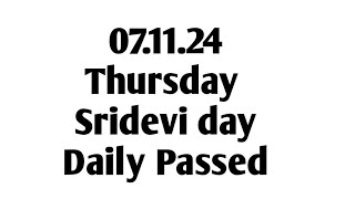 Sridevi day 07112024 Thursday ko kya aya rha h srideviday time madhur lata radha milan [upl. by Mulligan607]