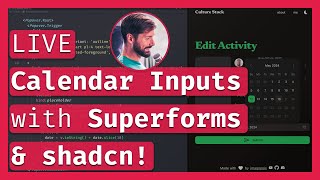 Calendar Inputs with Superforms amp shadcn 🗓️ Svelte 5 amp SvelteKit 2 tutorial 🚀 LIVE Coding amp Chill 🔴 [upl. by Navar550]