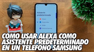 Como Poner Alexa como Asistente Predeterminado en un Telefono Samsung [upl. by Georgiana]