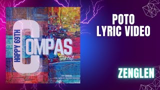 Zenglen  Poto lyrics music video [upl. by Konstanze]