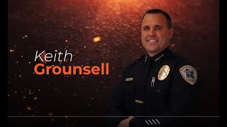 Keith Grounsells Leadership Integrity and Experience in Law Enforcement Spanning Almost 3 Decades [upl. by Honniball]