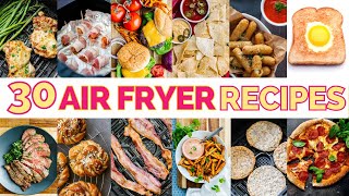 30 Things to Make in the Air Fryer TODAY you need to use it [upl. by Atok]