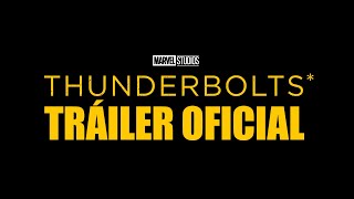 Marvel Studios Thunderbolts  Tráiler Oficial  Doblado [upl. by Assyle]