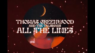 Thomas Greenwood amp The Talismans  All The Lines New Single 2023 [upl. by Acinorahs162]