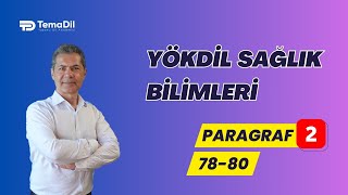 YÖKDİL Sağlık Paragraf Soruları Çözümleri 7880 [upl. by Ahseyd]