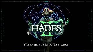 Hades II Music  Thrashing Into Tartarus  Extended by Shadows Wrath [upl. by Agnes]