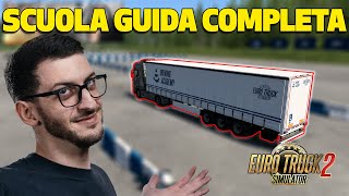 LA SCUOLA GUIDA COMPLETA PER CAMION DI ETS2 [upl. by Anneres912]