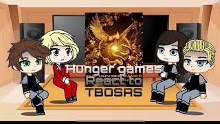 Hunger Games React to TBOSAS [upl. by Tuppeny]