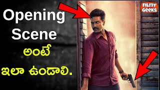 Opening scene అంటే ఇలా ఉండాలి  Opening Scene Explained In Telugu  Filmy Geeks [upl. by Sudnor]