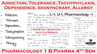 Addiction Tolerance Dependence Tachyphylaxis Idiosyncrasy Allergy  L7 U1  pharmacology 1 [upl. by Feldman503]