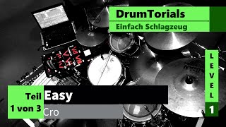 Drum Tutorial für Anfänger  Song Easy von Cro  Teil 1 [upl. by Ashman872]