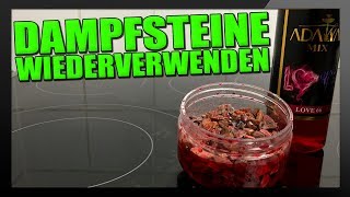 SHISHA DAMPFSTEINE WIEDERVERWENDEN  Tutorial Tabakersatz [upl. by Iznek]