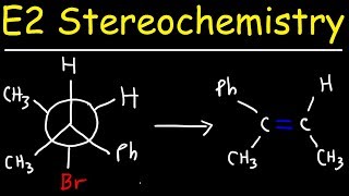 E2 Stereochemistry With Newman Projections [upl. by Addi]