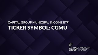 ETF of the Week Capital Group Municipal Income ETF CGMU [upl. by Sherlocke]