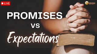 Promises vs Expectations [upl. by Nhguavahs]