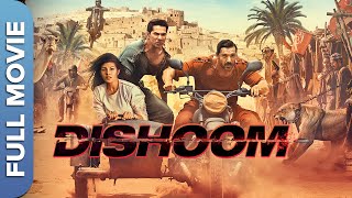 ढिशूम  Dishoom  Hindi Full Action Movie  John Abraham  Varun Dhawan  Jacqueline Fernandez [upl. by Ennaeirb]