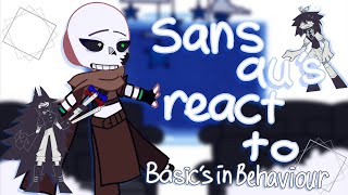 Sans AUS React To Basics In Behavior  Canon Design [upl. by Mady]