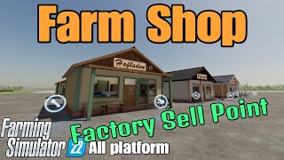 Farm Shop  FS22 mod for all platforms [upl. by Vonny]