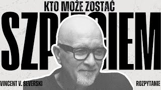 Szpieg nie może okłamywać bliskich  VINCENT V SEVERSKI x ROZPYTANIE [upl. by Ojela]