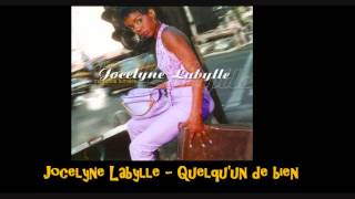 Jocelyne Labylle Quelquun de bien [upl. by Tabor]