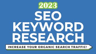 SEO Keyword Research Tutorial 2023 How to Find the Best Keywords for Your Website [upl. by Anel]