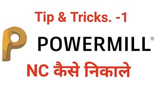 NC PROGRAM KESE NIKALE  powermill [upl. by Bob]