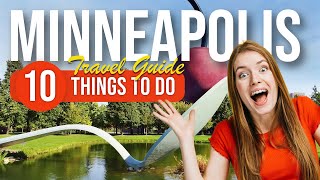 TOP 10 Things to do in Minneapolis Minnesota 2023 [upl. by Ellary]