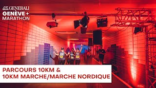 Parcours 10KM amp 10KM marche marche nordique  Generali Genève Marathon [upl. by Waterer]