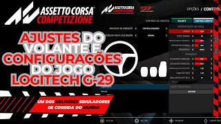 Assetto Corsa Competizione  Ajustes do Volante e Configurações do Jogo  Logitech G29 [upl. by Georgena]