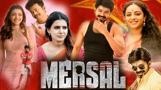 Mersal Full Movie In Hindi HD  Thalapathy Vijay  Nithya Menen  Samantha Ruth  Facts amp Review [upl. by Suilenrac]