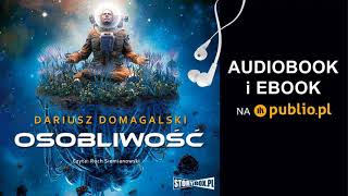 Osobliwość Dariusz Domagalski Audiobook PL [upl. by Rosabella]