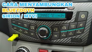 Cara Menyambungkan Bluetooth Head Unit Sirion Myvi [upl. by Htebizile]