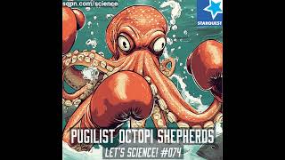 Pugilist Octopi Shepherds [upl. by Eurydice418]