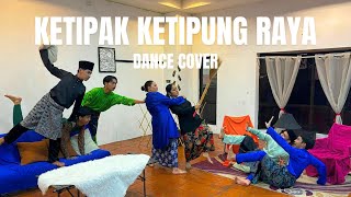 PANGONG RAYA DANCE COVER  KETIPAK KETIPUNG RAYA [upl. by Zeculon]