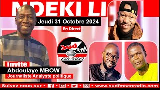 🔴SUD FM DAKAR EN DIRECT NDEKI LI DU 31 OCTOBRE 2024 [upl. by Eatnhoj]