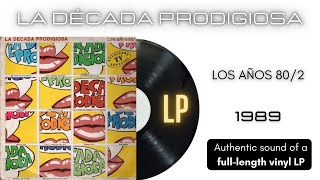 La Década Prodigiosa  Los Años 802 LP Full Album [upl. by Sido416]