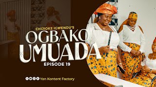 Ogbako ụmụ Ada Episode 19 [upl. by Jacquelynn]