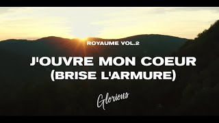 Glorious  Jouvre mon coeur brise larmure [upl. by Aihsotan]