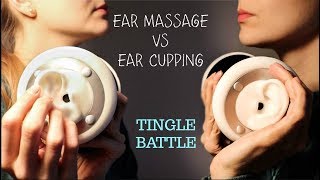 ASMR Tingle Battle Ear Massage vs Ear Cupping [upl. by Eiramassenav]