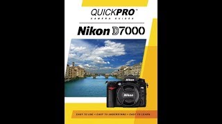 Nikon D7000 Instructional Guide by QuickPro Camera Guides [upl. by Lau263]