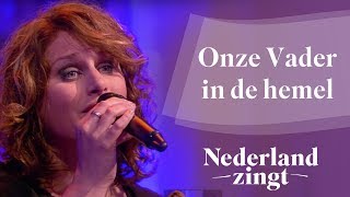 Nederland Zingt Onze Vader in de hemel [upl. by Brittan]