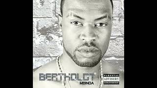 Berthold MBinda  I Ft Veronique Minnie [upl. by Iznekcam]