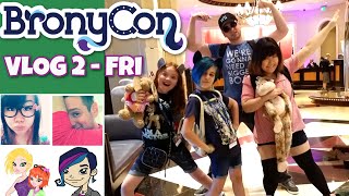 BronyCon VLOG 2  MommyandGracieShow Dollastic and Chad Alan  First Day Of Con and Meeting Fans [upl. by Ardnalac]