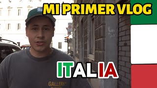 MI PRIMER VLOG 1 EN ITALIA [upl. by Son797]