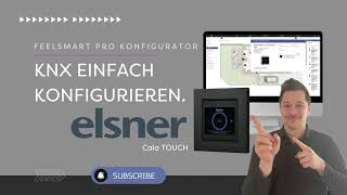 PRO Konfigurator Tutorial 6  ELSNER Cala Touch [upl. by Cerelia]