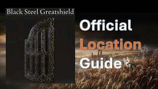 How to get the Black Steel Greatshield  Elden Ring Shadow of the Erdtree [upl. by Mitzl74]