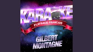 Elle Chantait Ma Vie En Musique — Karaoké Avec Chant Témoin — Rendu Célèbre Par Gilbert [upl. by Emsoc]